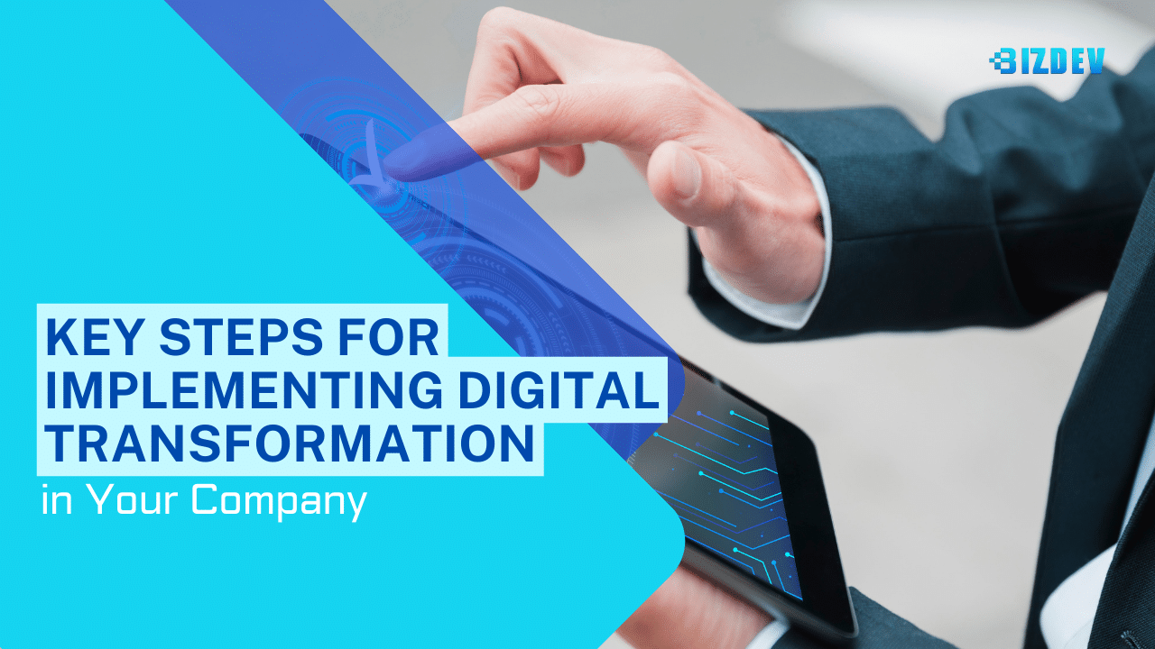 Key Steps for Implementing Digital Transformation in Your Company