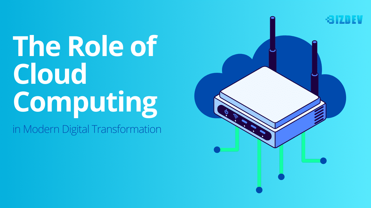 The Role of Cloud Computing in Modern Digital Transformation